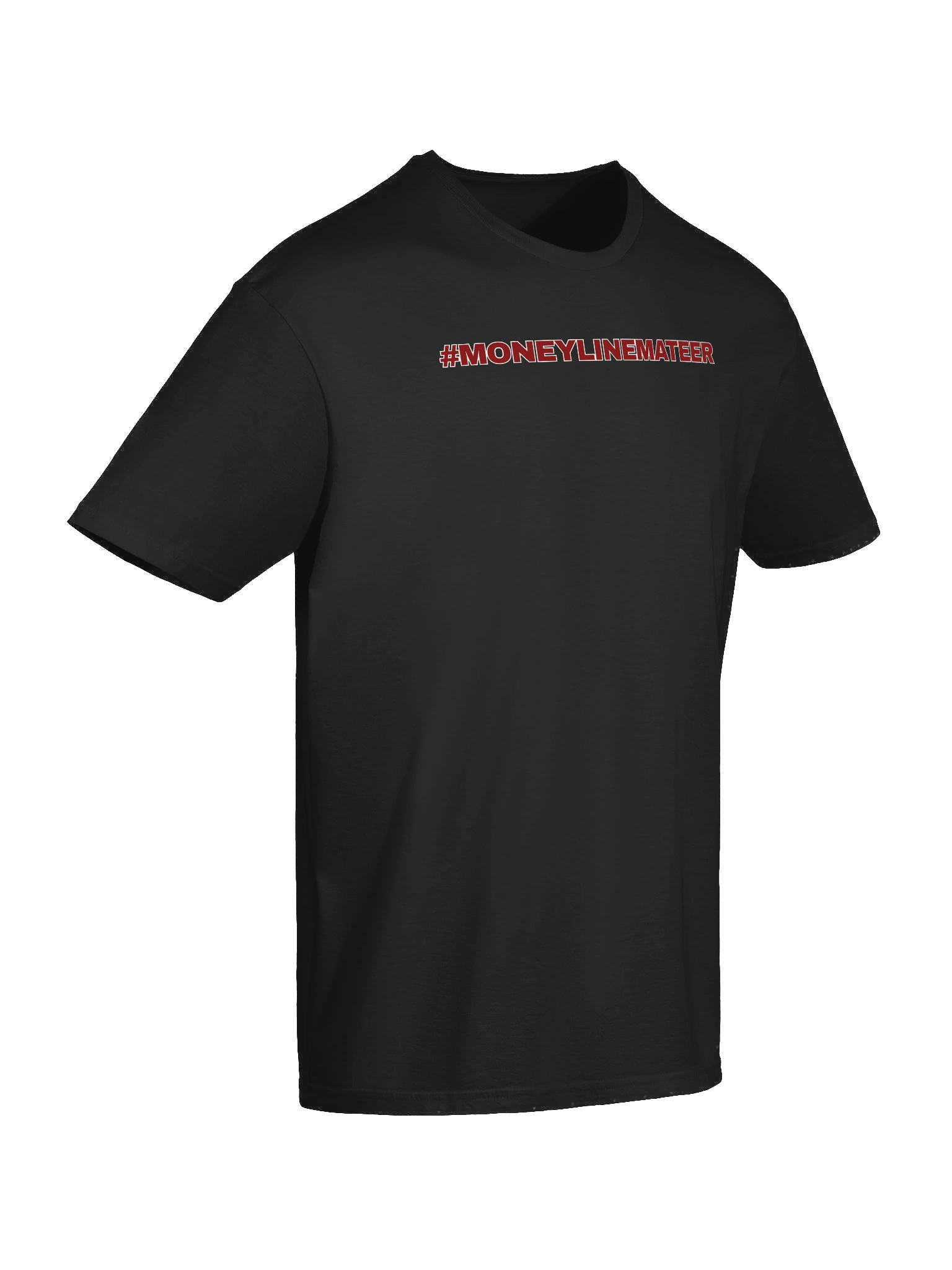 Bold & Red #MONEYLINEMATEER T-Shirt product image (49)