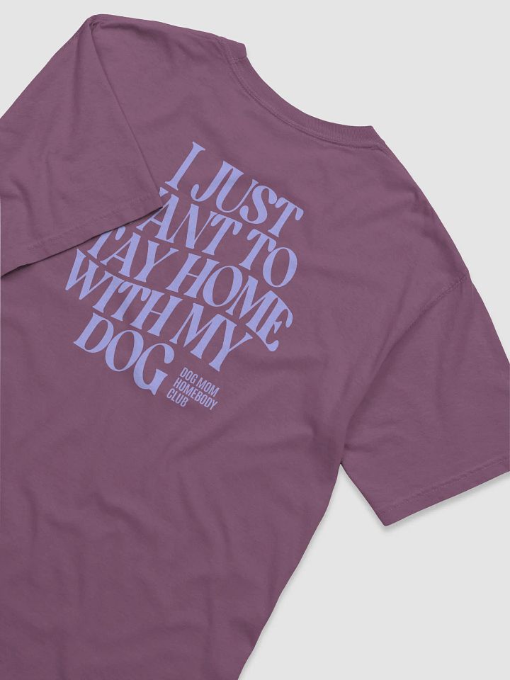 Dog Mom Homebody Dog Shirt product image (2)