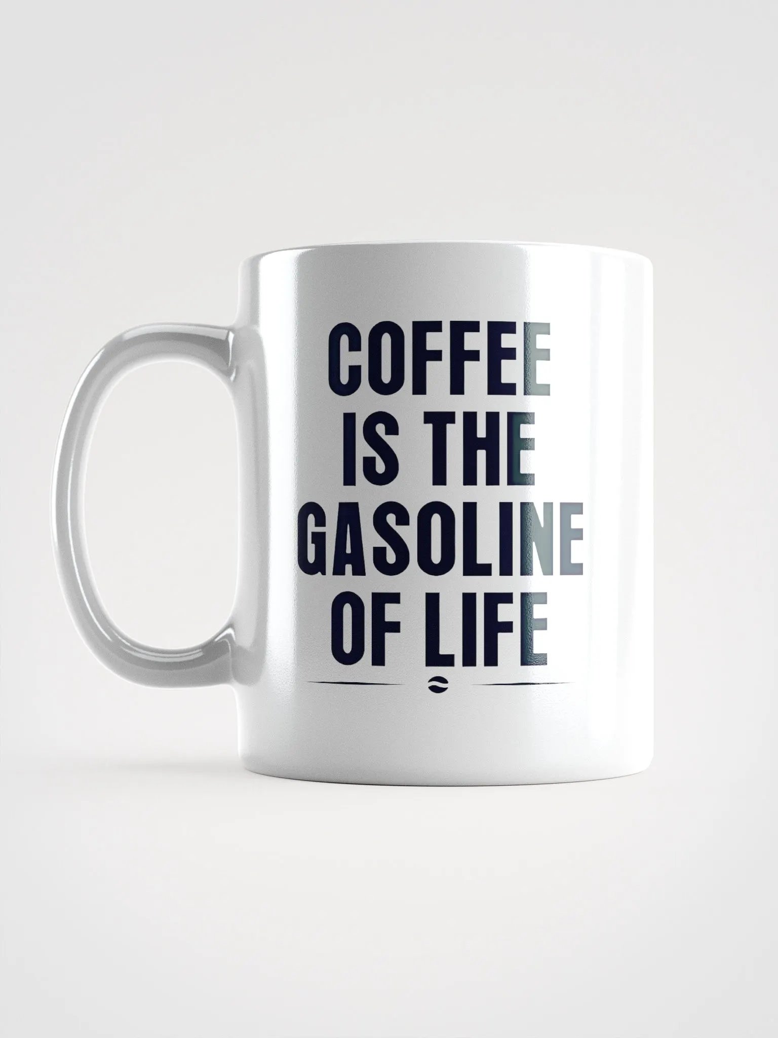 Coffee is the gasoline of life - Glossy Mug product image (3)