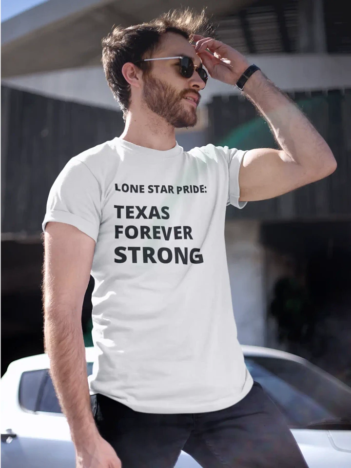 Texas Forever Strong Light T-Shirt product image (13)