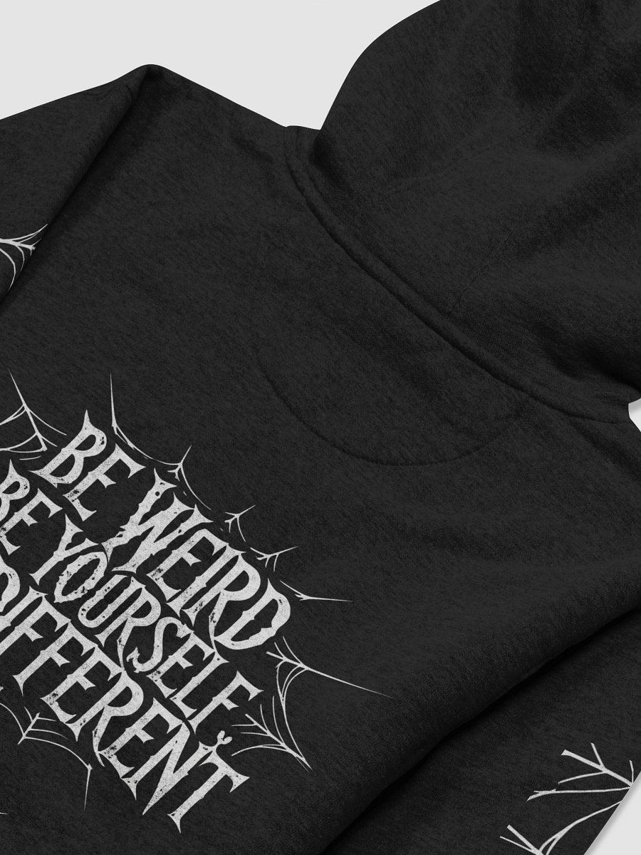 Be Weird Be Yourself Be Different !! product image (4)