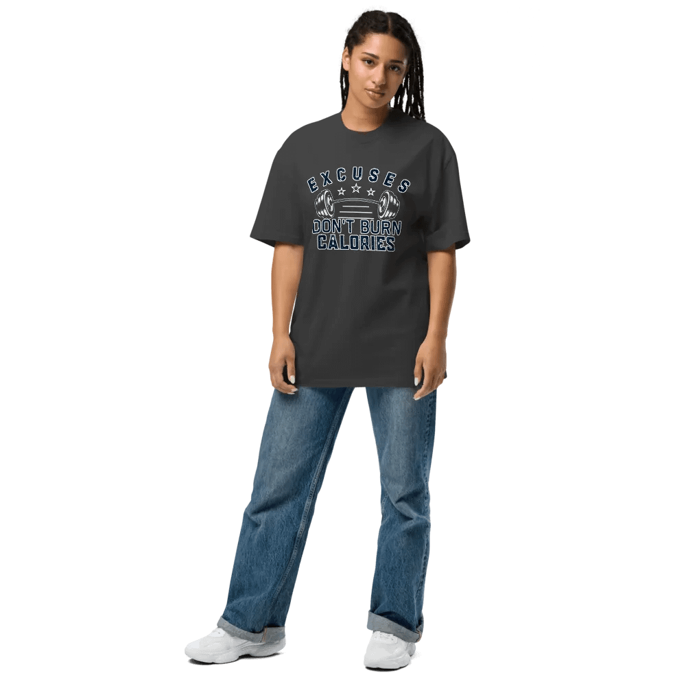 Excuses don't burn calories unisex T-shirt product image (8)