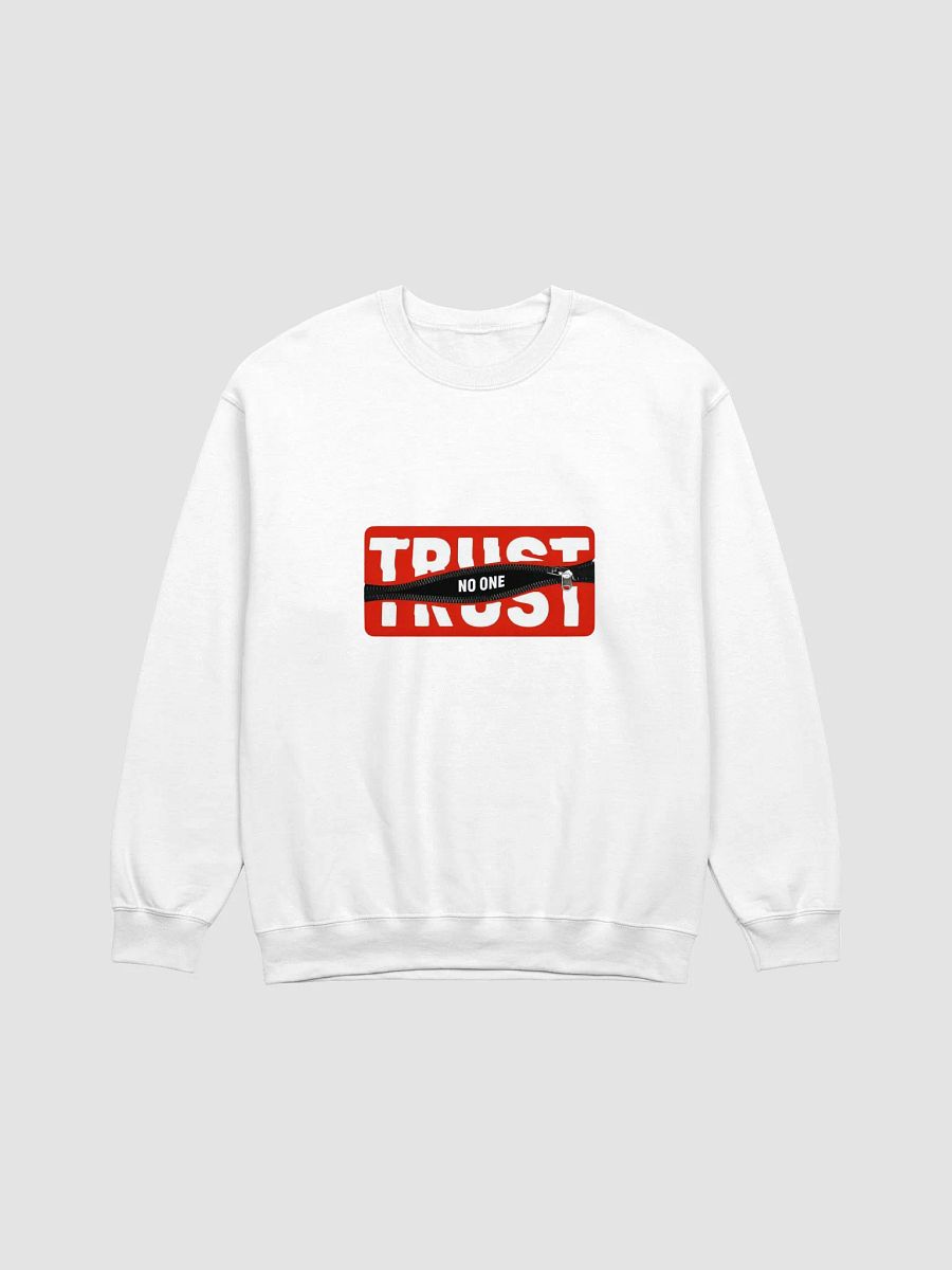 Trust No One Design Crewneck product image (1)