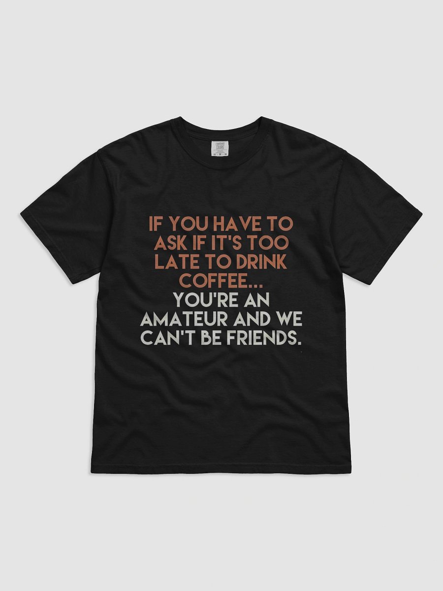 Coffee Addict Rules T-SHIRT product image (2)