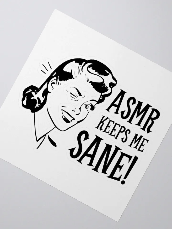 ASMR Keeps Me Sane / Sticker product image (2)