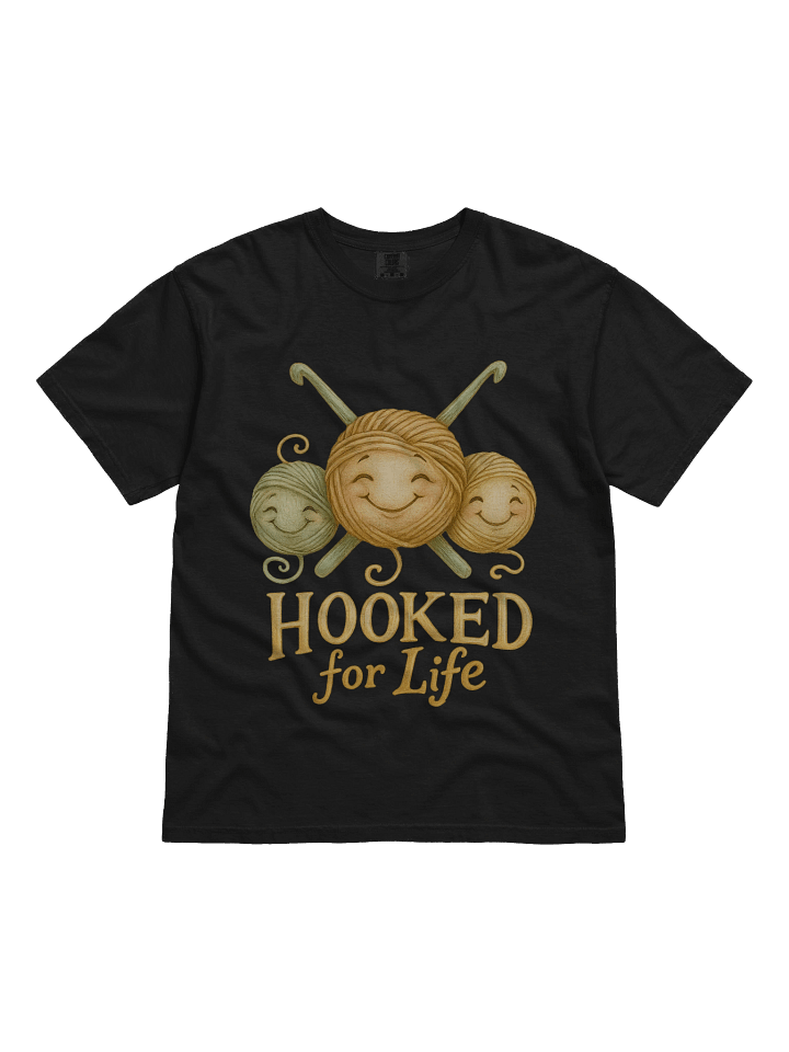 Hooked for Life T-shirt for Yarn Crafters, Crocheters, Crochet and Knitting Hobbyists product image (3)