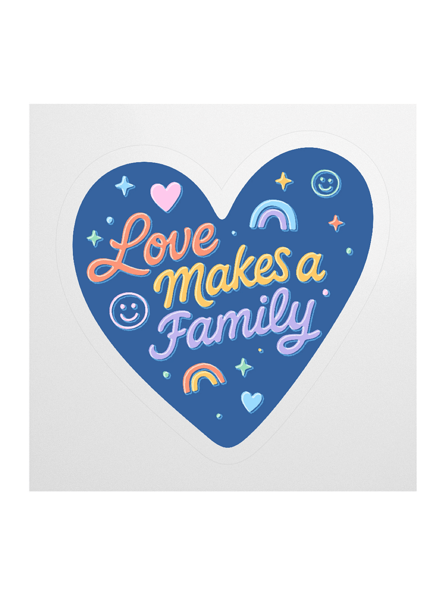 Love Makes a Family Sticker product image (1)