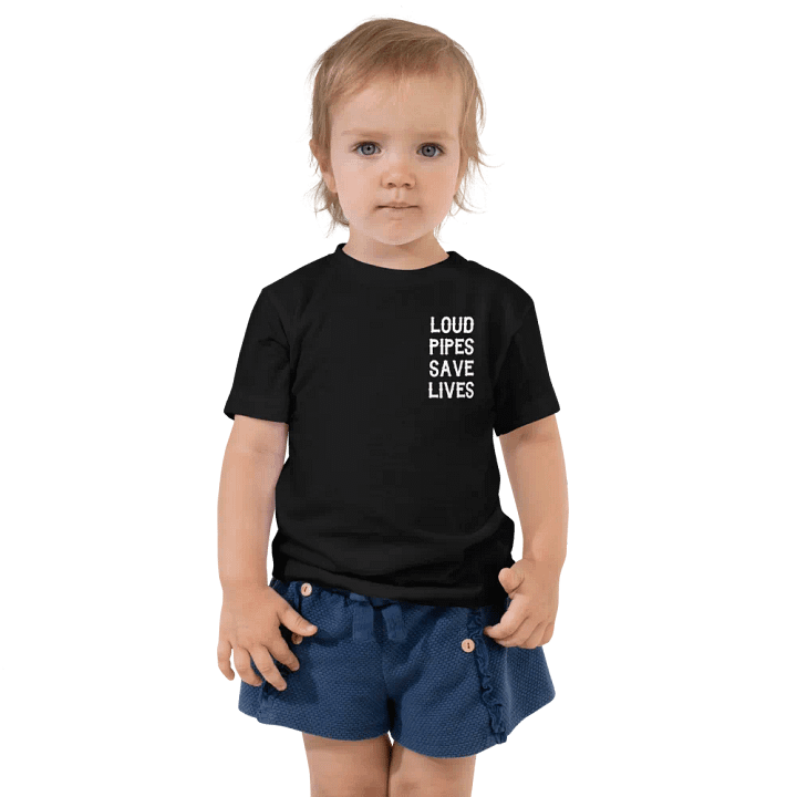 Toddler T-Shirt - Loud Pipes Save Lives product image (2)