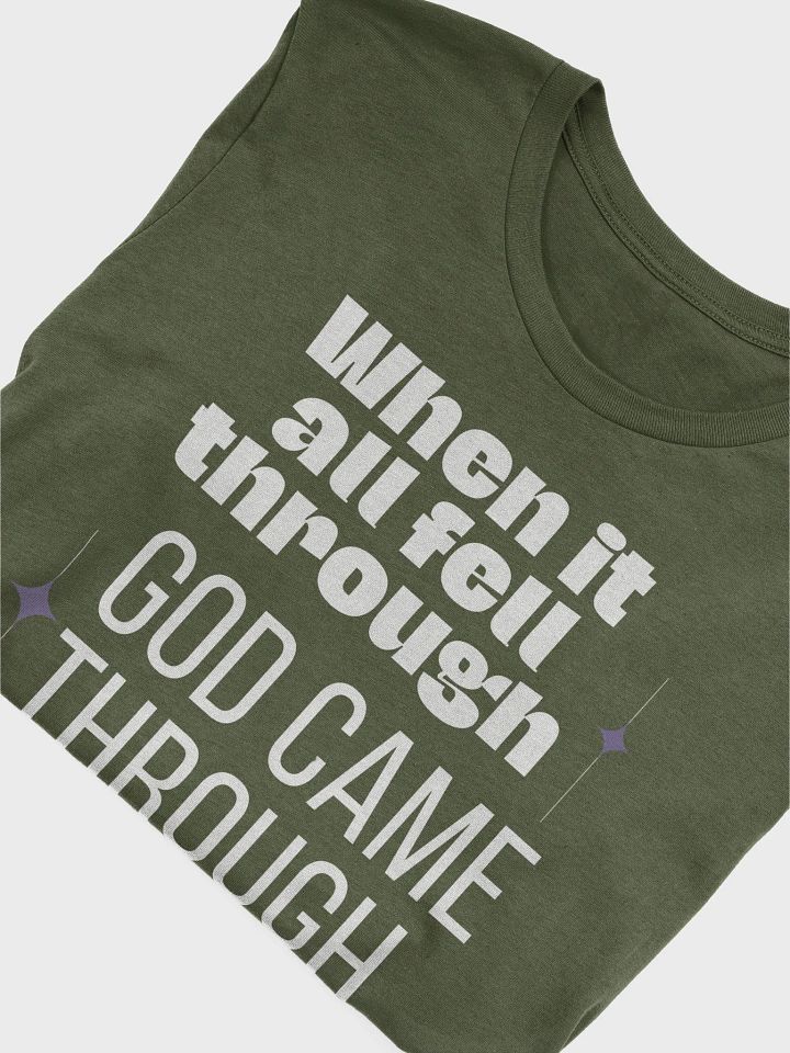 God came through for me Unisex Tee product image (1)