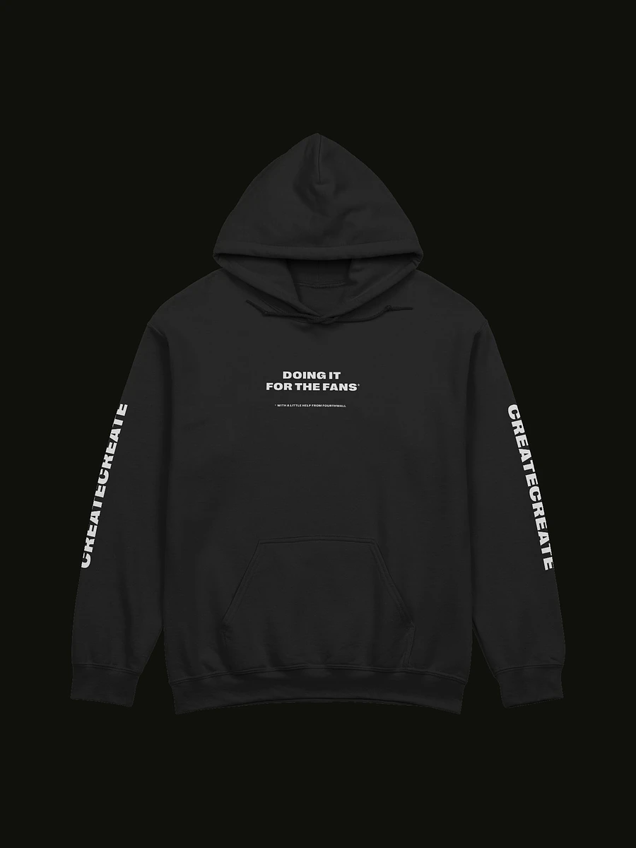 Doing It For The Fans Hoodie [BC3719] product image (1)