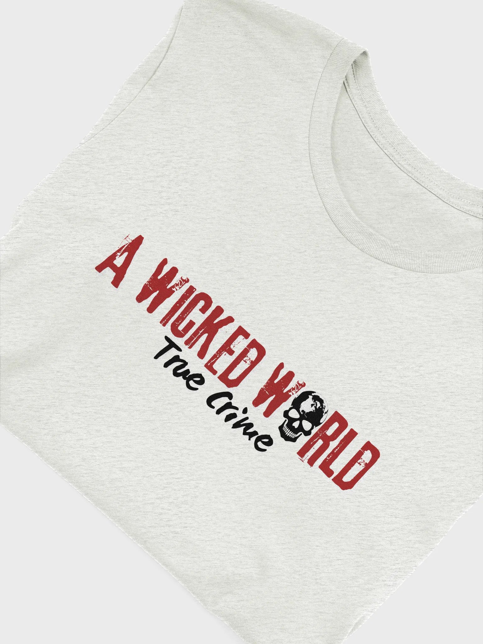 A Wicked World True Crime T-Shirt product image (48)