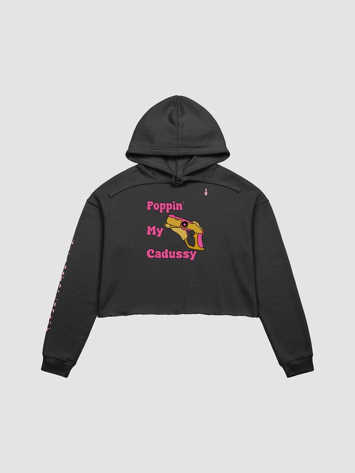 Poppin' My Cadussy Cropped Hoodie product image (1)