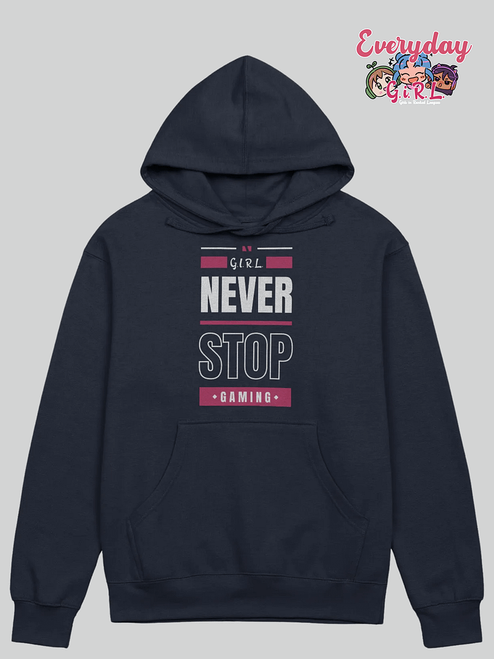 Gamer girl hoodie - Never Stop Gaming by G.i.R.L. product image (1)