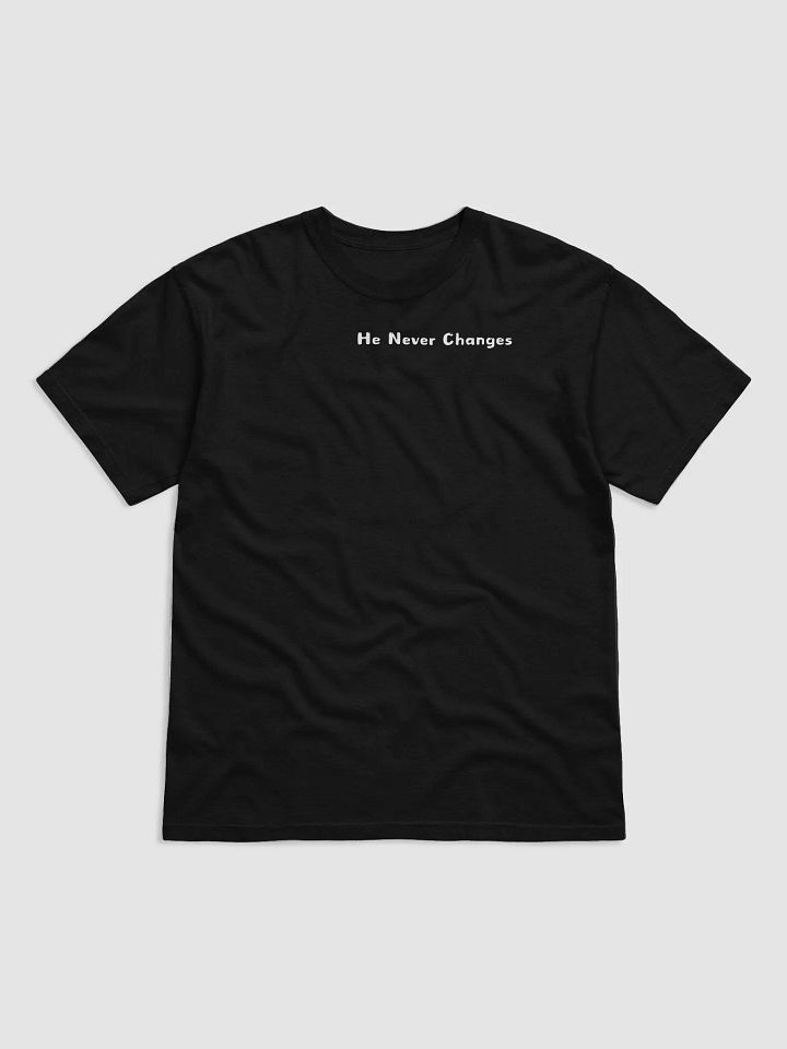 Copy of God's power remains the same Unisex T-shirt product image (1)