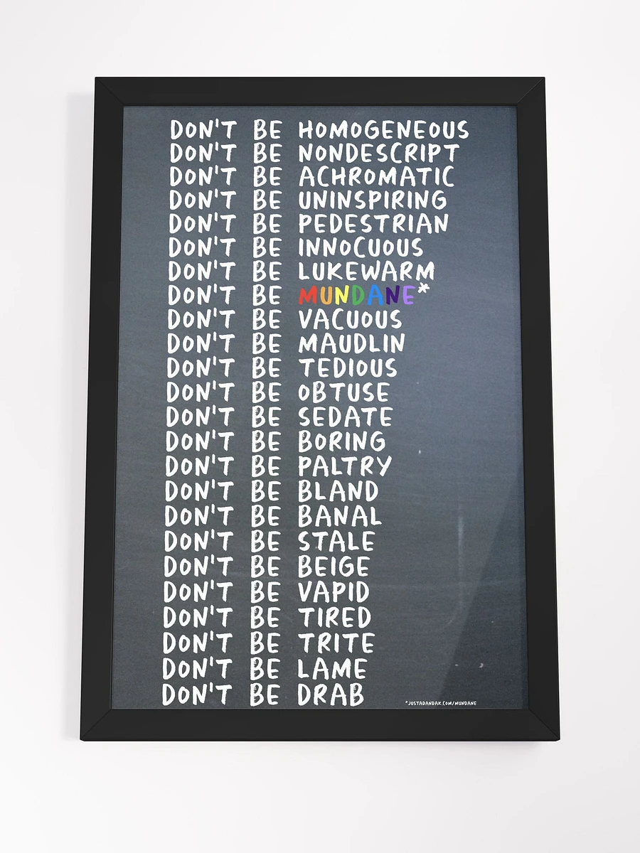 Mundane Series Framed Poster - justadandak.com [don't be / colour / portrait] product image (4)