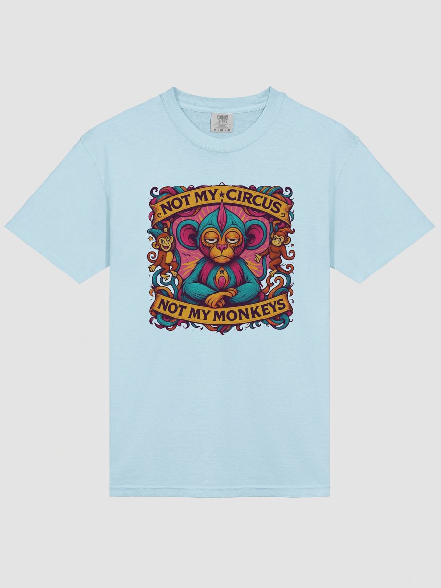 Not My Circus, Not My Monkeys Graphic Tee product image (35)