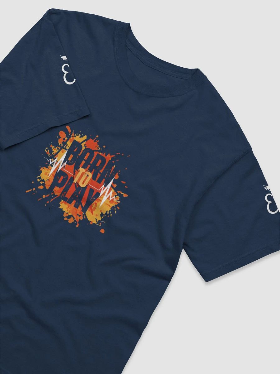 Born To Play: T-shirt product image (51)
