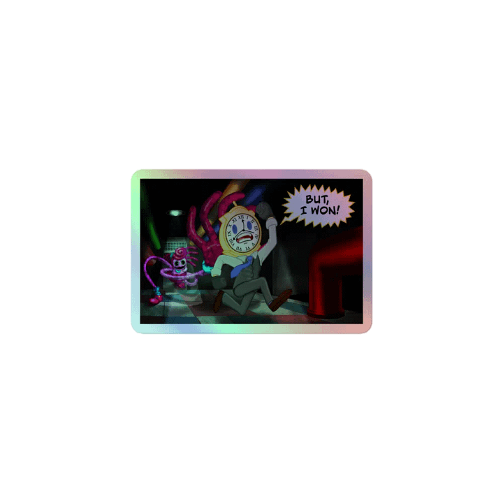 But, I won! Full Holo Sticker product image (1)
