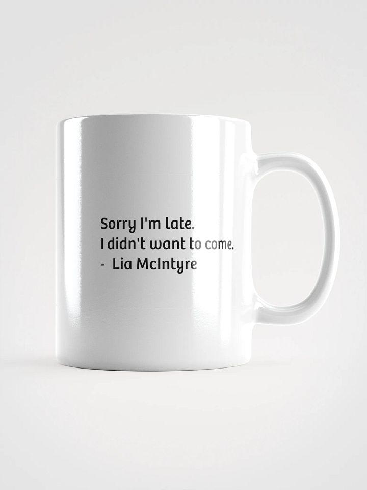 Coffee cup - Sorry I'm Late product image (1)