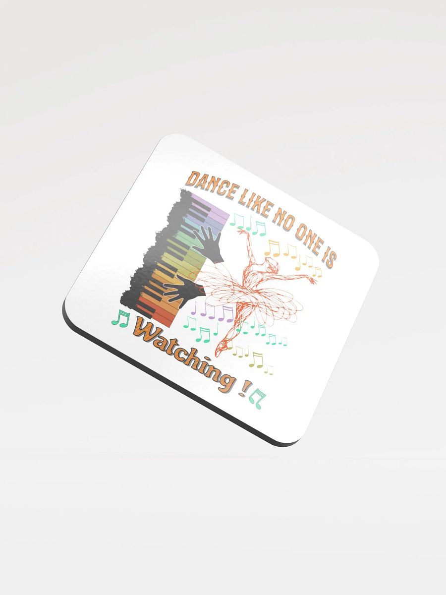 Dance Like No One Is Watching Ballet Vibrant Cork Coaster product image (1)