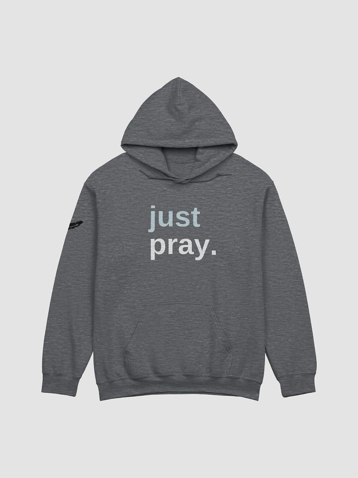 Just Pray Hoodie product image (4)