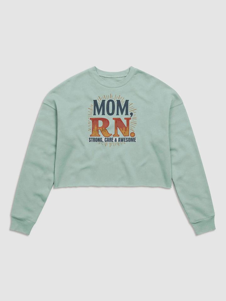 Mom, RN Burst Crop Sweatshirt product image (3)