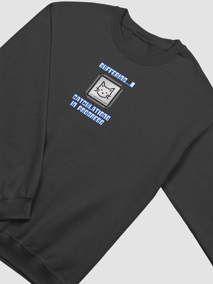 Cat Processing Unit - Catculations in Progress Sweatshirt product image (2)