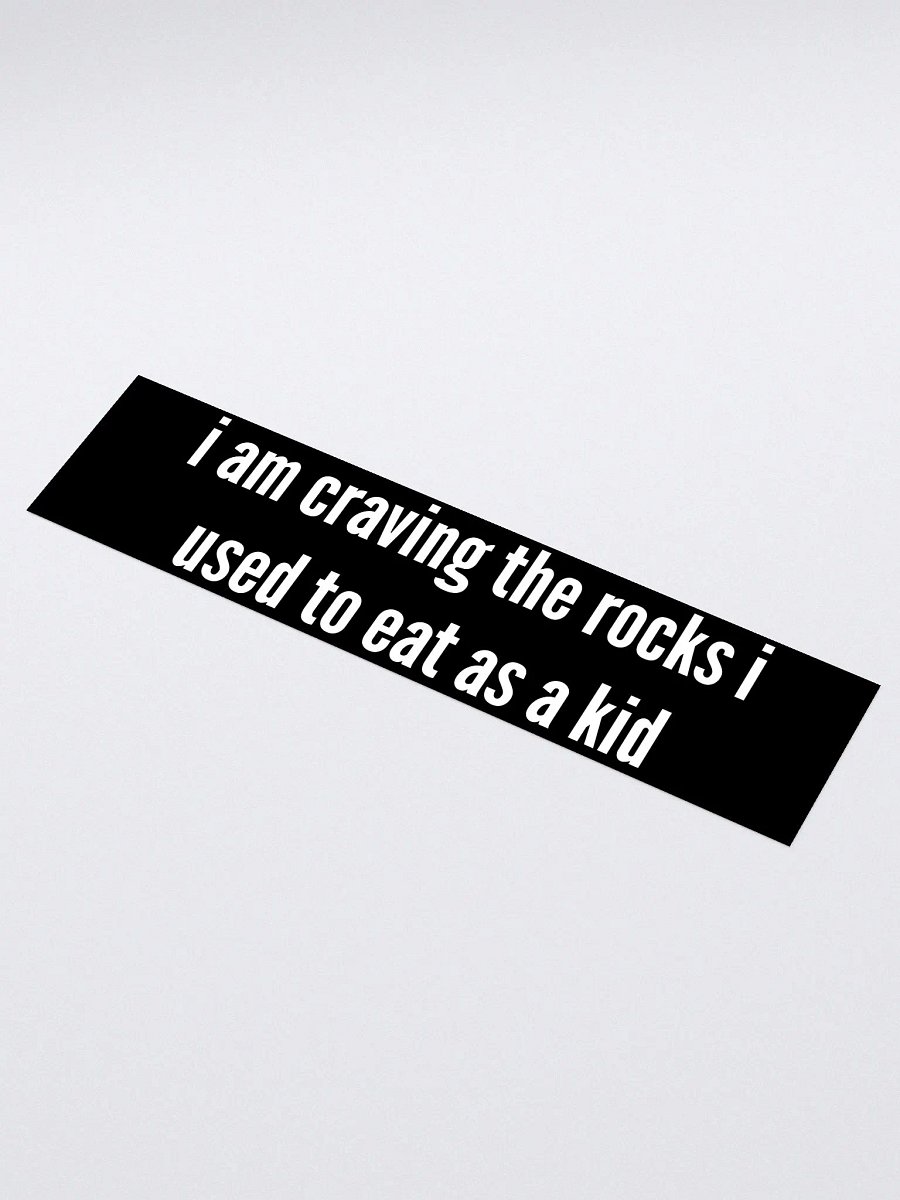 I'm craving rocks bumper sticker product image (1)