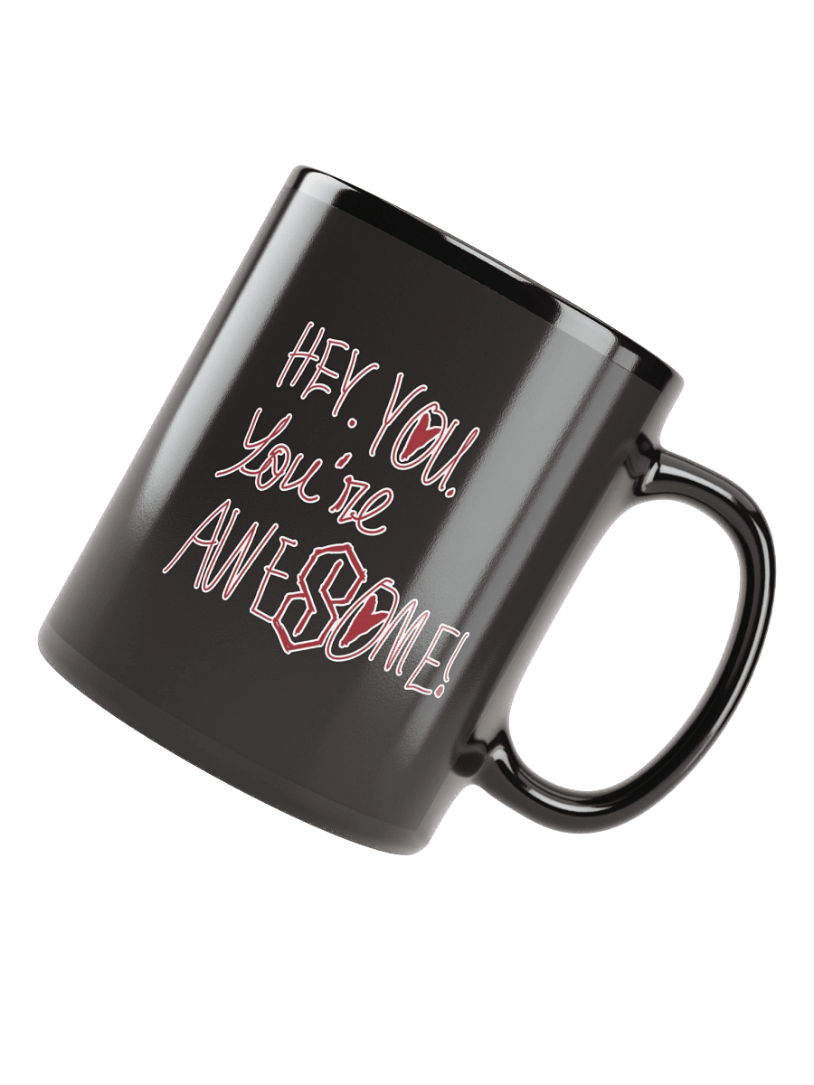 Hey. You. You're Awesome! Dark Mug product image (7)