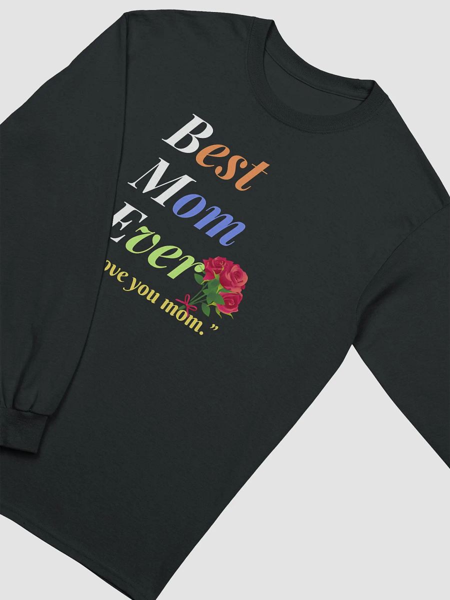 Best Mom Ever Gildan Ultra Cotton Long Sleeve T-Shirt product image (3)