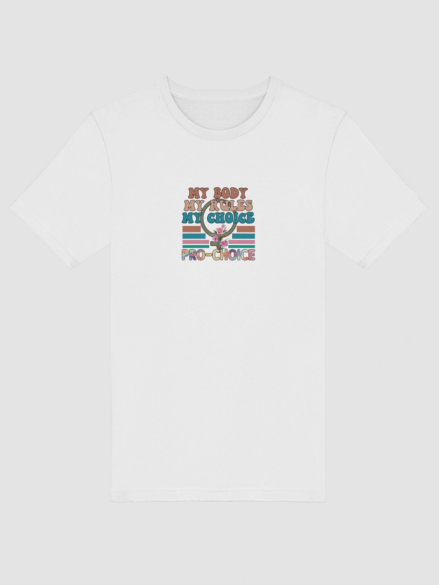 My Body, My Rules, My Choice T-Shirt product image (5)