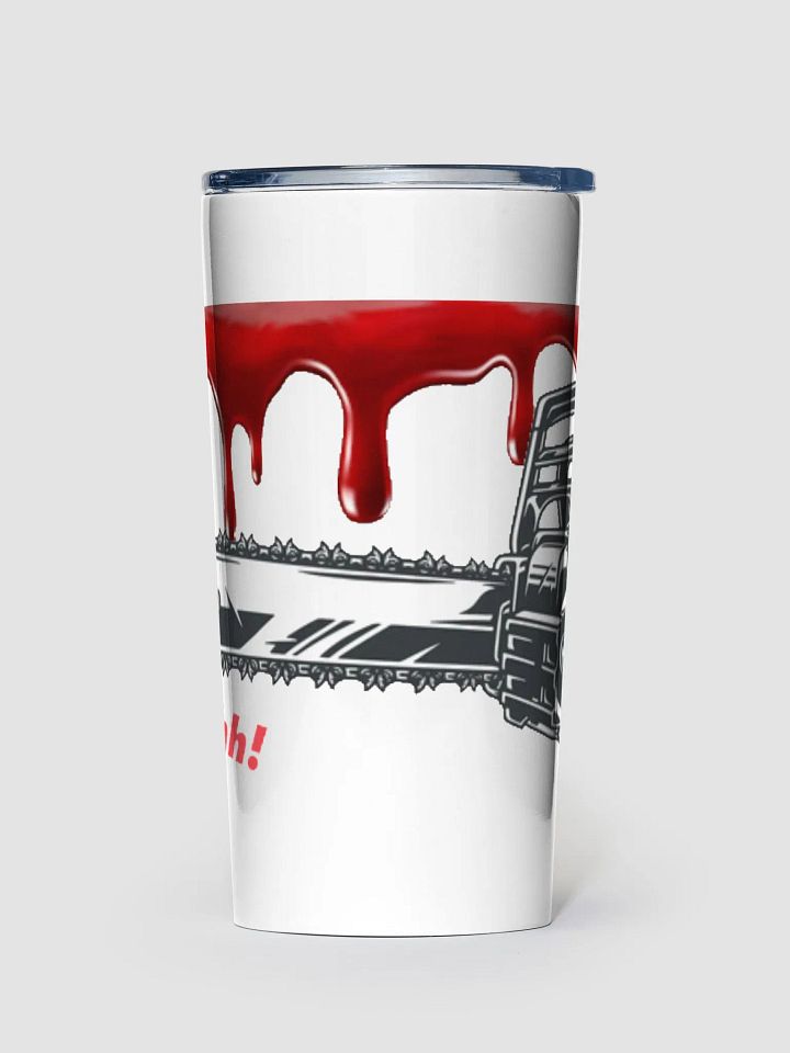 Chainsaw Scare! Travel Cup product image (1)