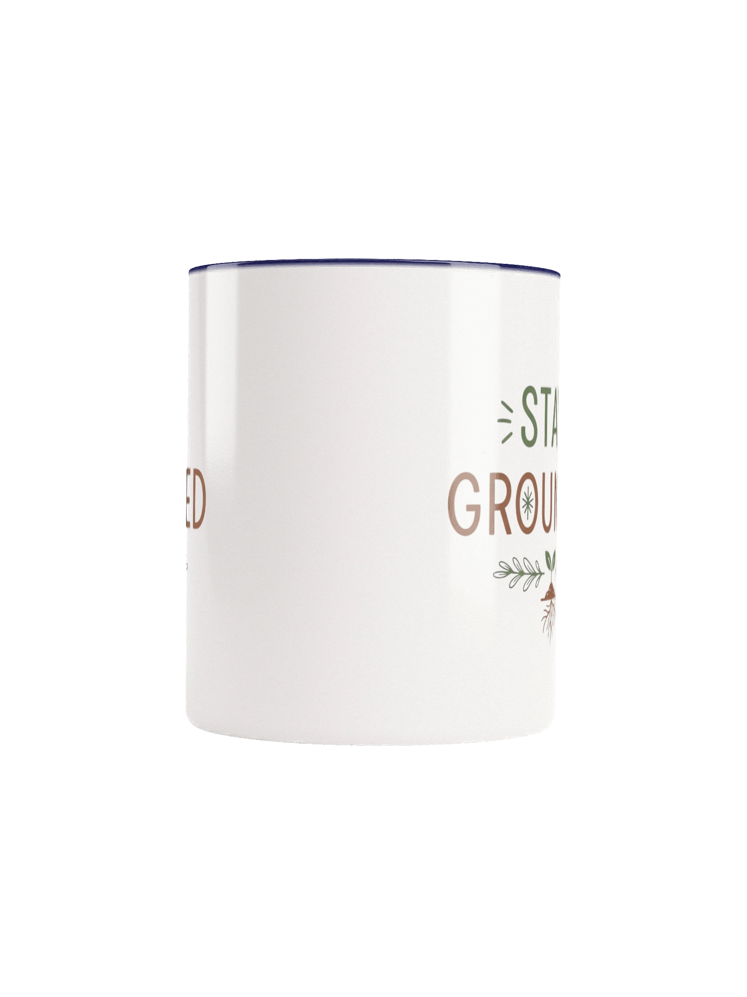 Stay Grounded Ceramic Coffee Mug – Inspirational Motivational Quote – Perfect Gift for Mindfulness & Positivity product image (5)