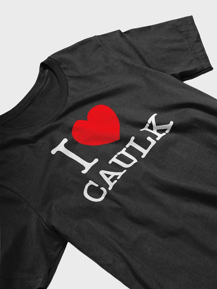 I LOVE CAULK / Dark Supersoft Tee product image (2)