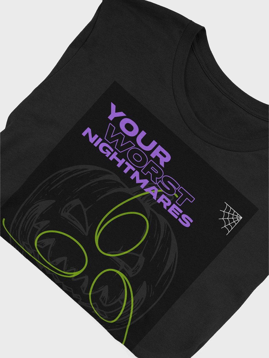 Your Worst Nightmares TShirt product image (4)