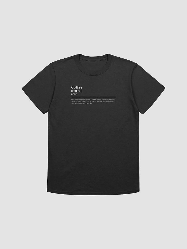 Coffee Definition T-Shirt (100% cotton) product image (1)