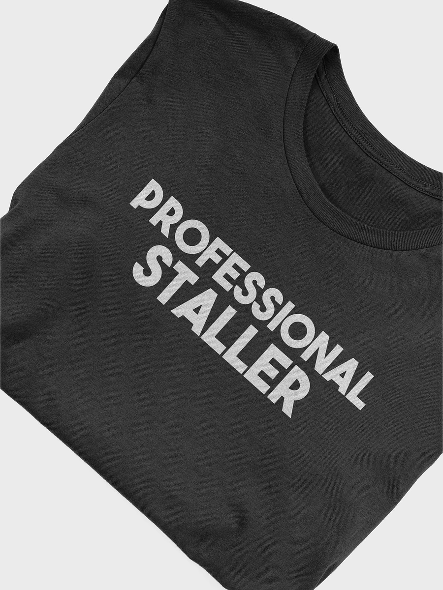 Professional Staller T-Shirt product image (5)