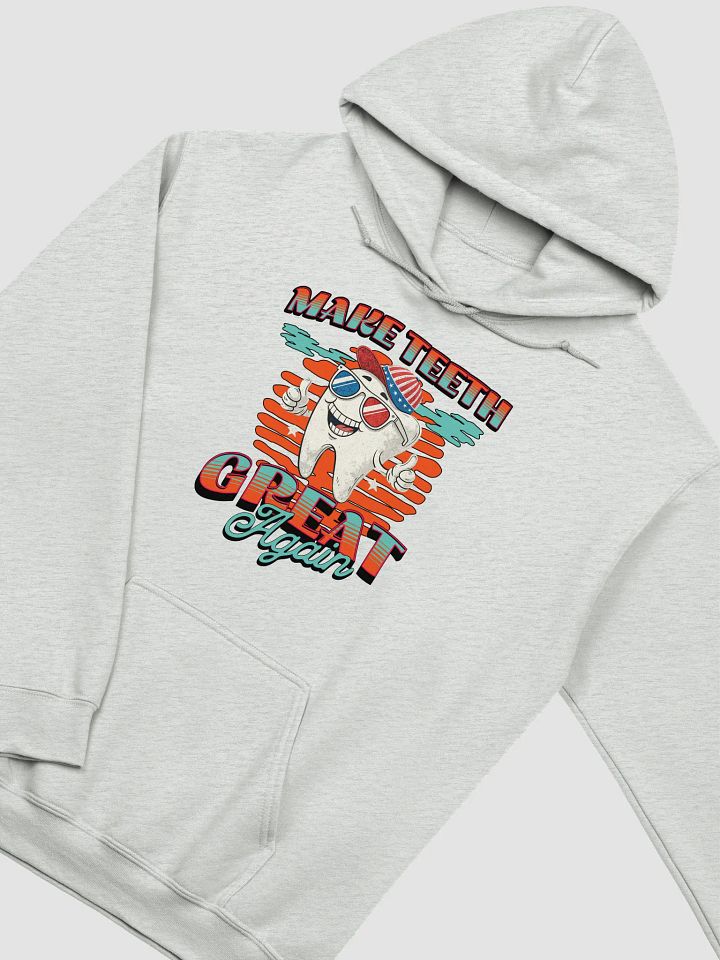 Make Teeth Great Again Patriotic Tooth Hoodie product image (22)