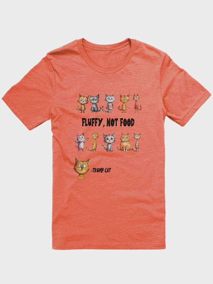 Fluffy, Not Food Cat T-Shirt product image (5)