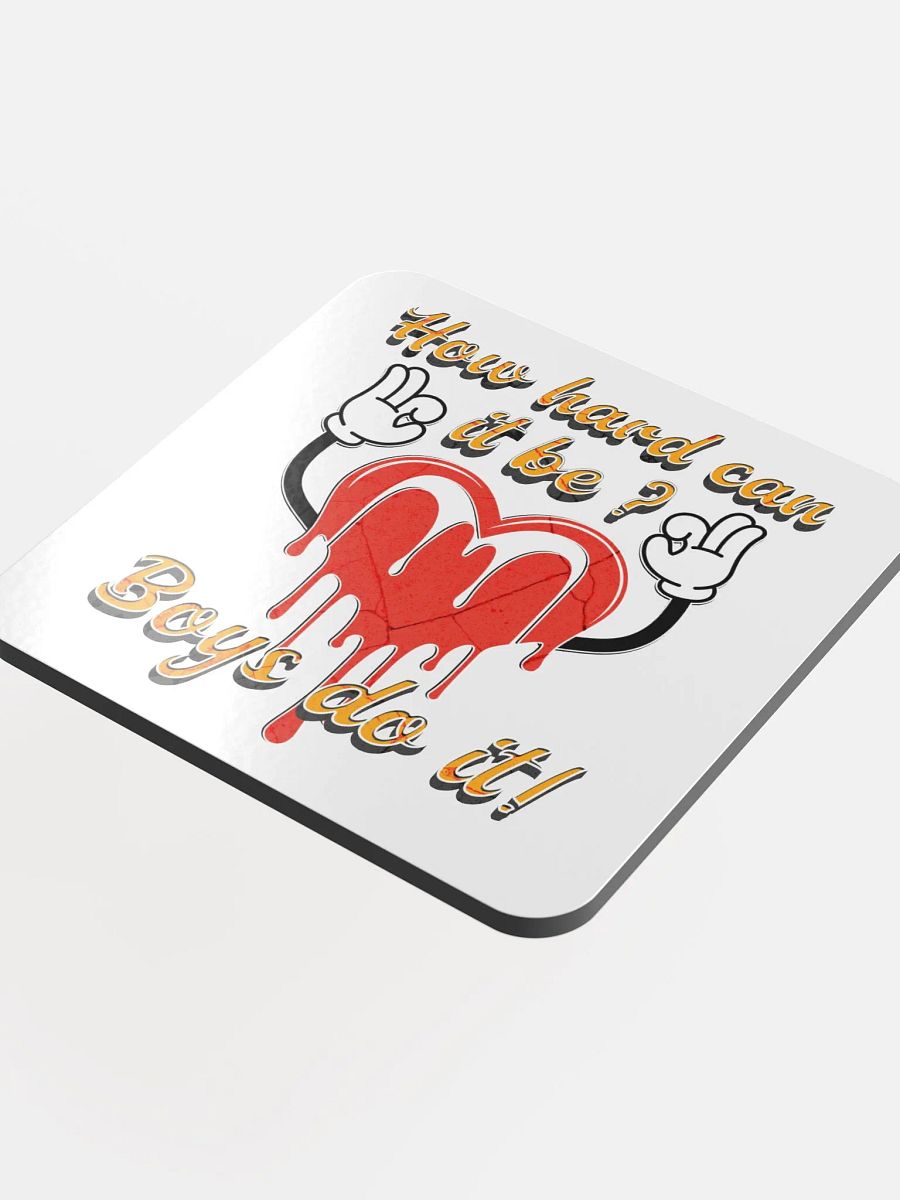 How Hard Can It Be Boys Do It Dripping Heart Coaster Set product image (1)