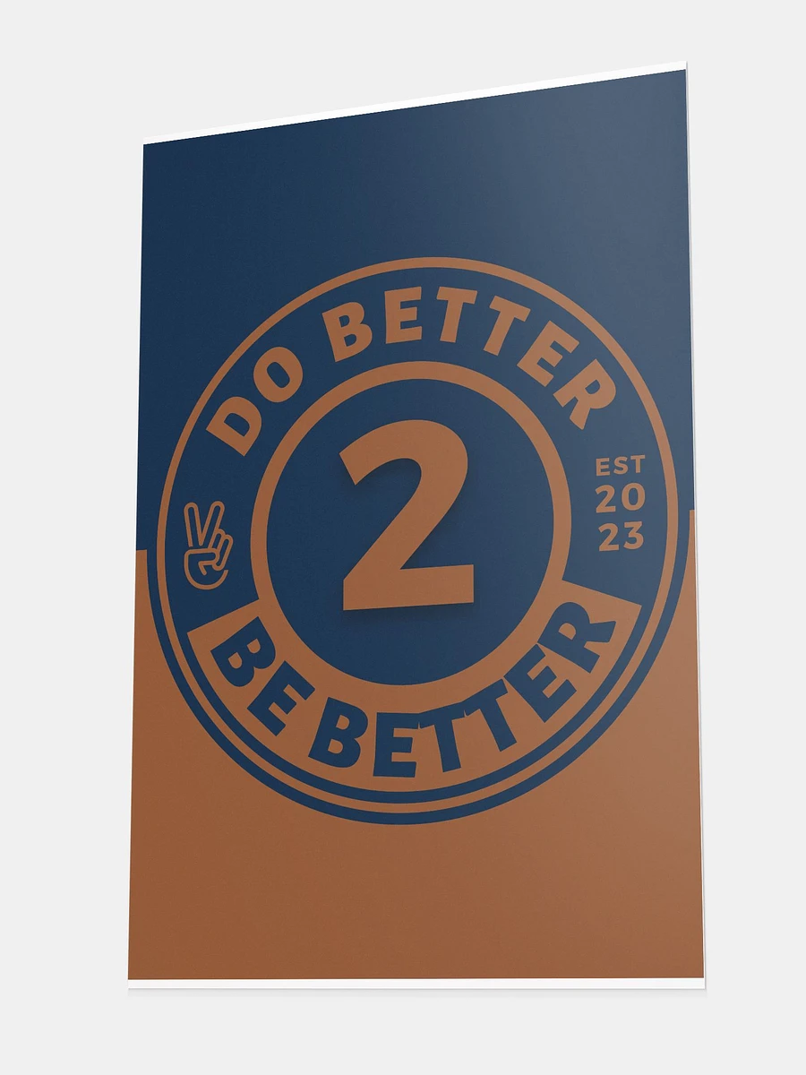 Do Better 2 Be Better Poster product image (2)