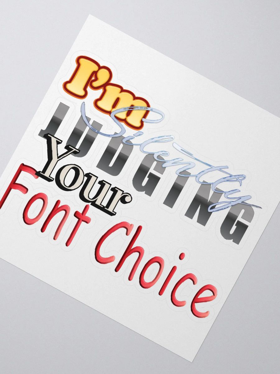 Judging Your Font Choice sticker product image (2)
