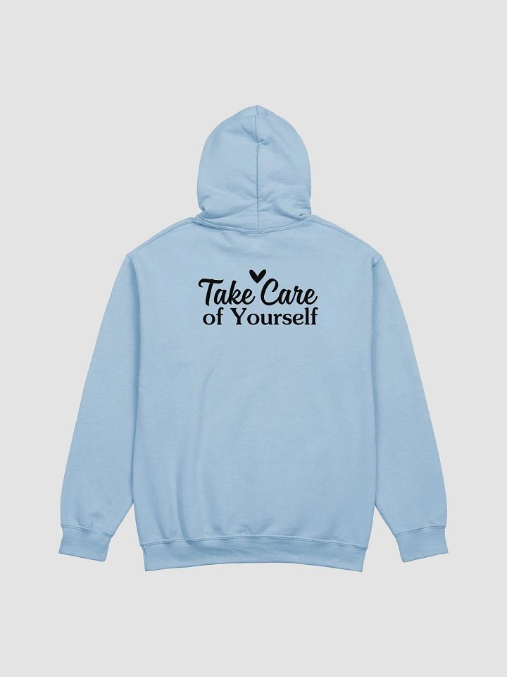 Take Care Of Yourself Hoodie product image (1)