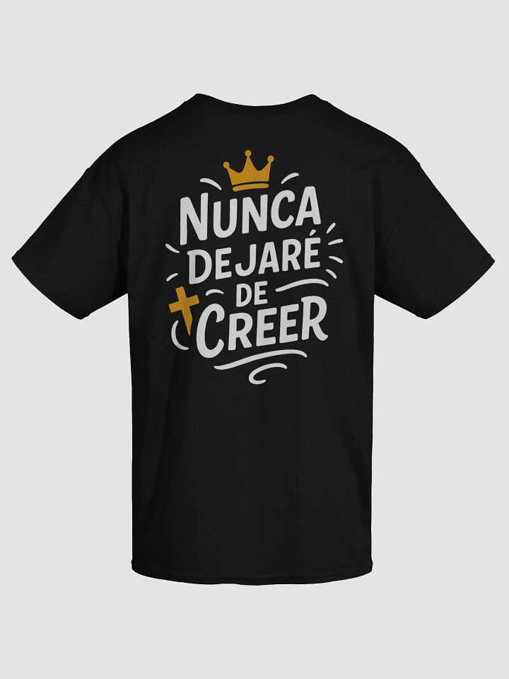 Camiseta Unisex Manga Corta | Nunca dejaré de creer product image (1)