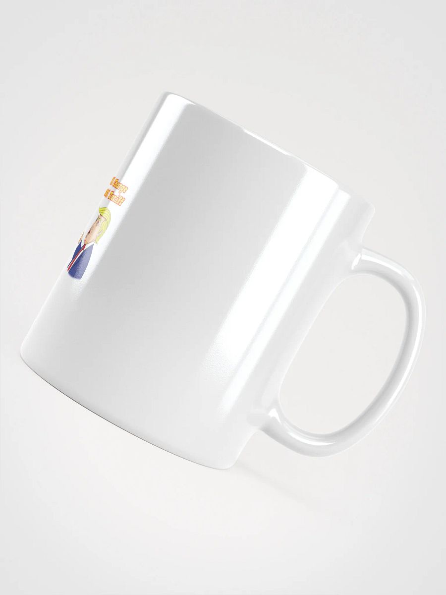 Sarcastic Tariffs Mug product image (11)