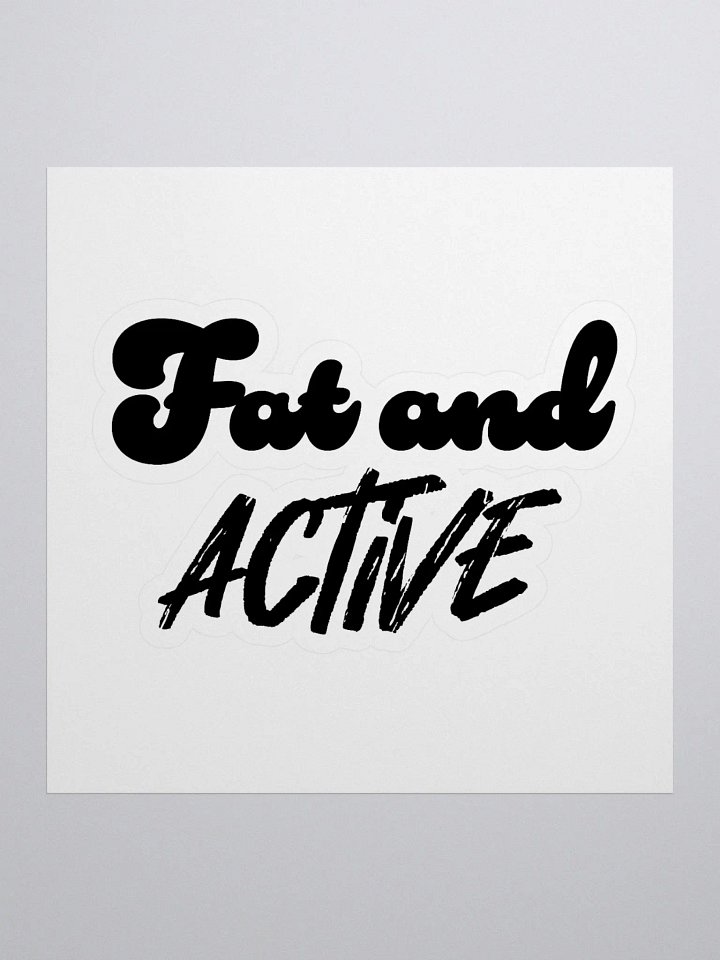 Fat and Active Sticker product image (1)