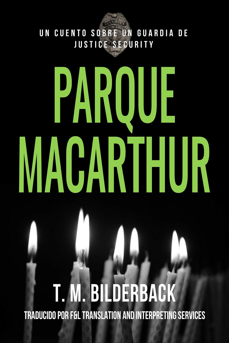 Parque MacArthur – Un Cuento Sobre Un Guardia de Justice Security product image (1)