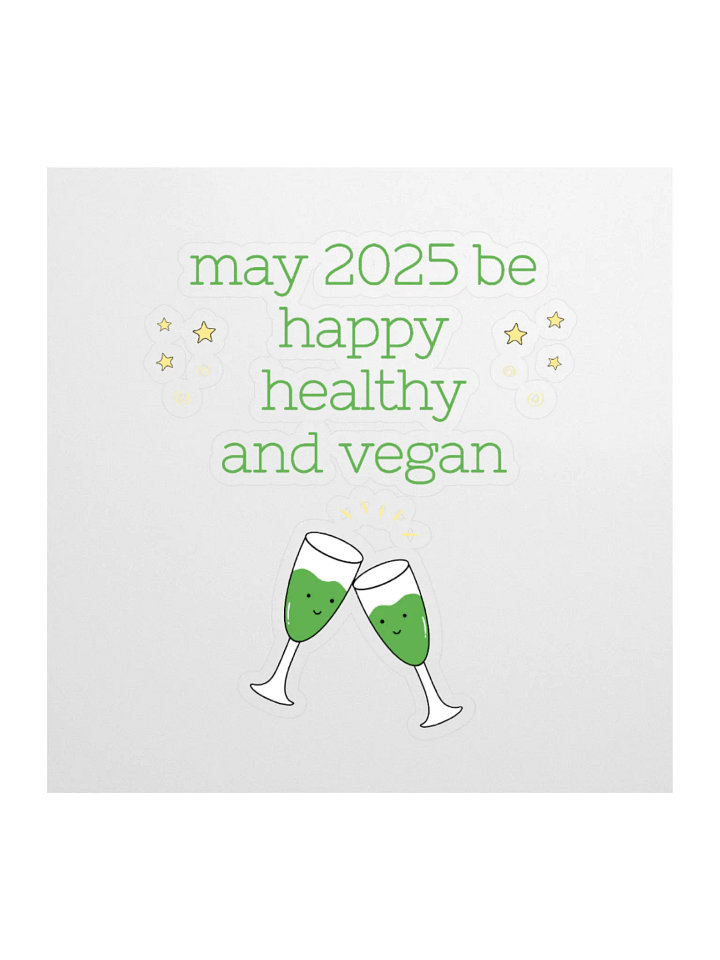 “Happy, Healthy, and Vegan 2025” Fun Sticker product image (1)