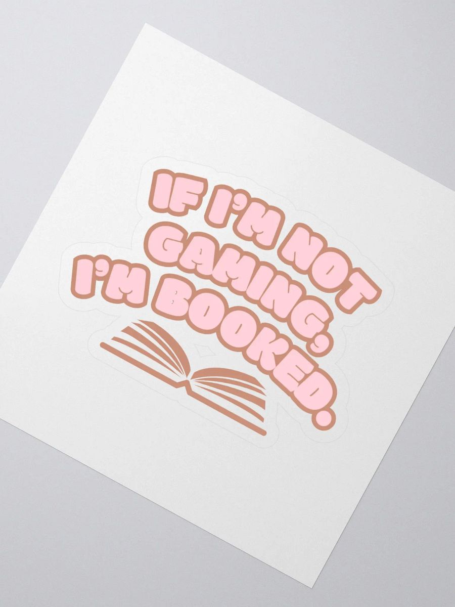 Not Gaming Booked Sticker product image (2)