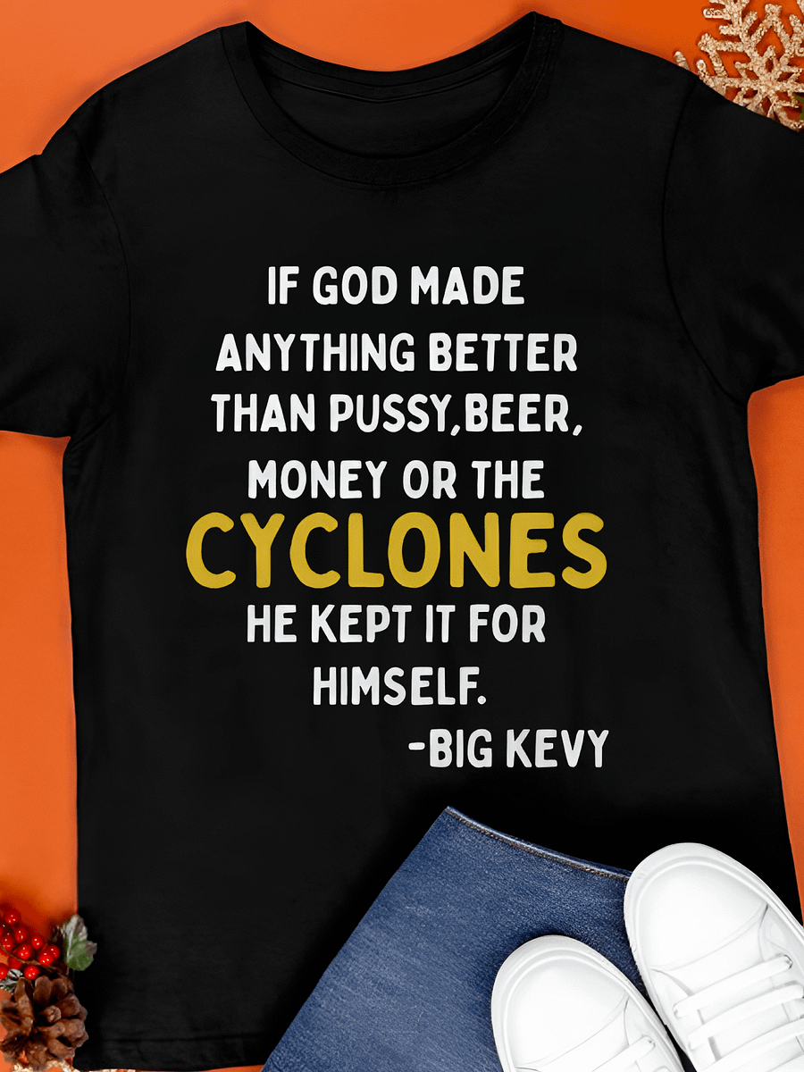 If God Made Anything Better Than Pussy Shirt product image (1)